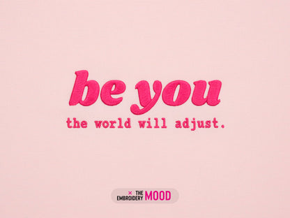 Be You Empowerment Quote