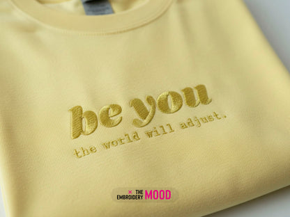 Be You Empowerment Quote