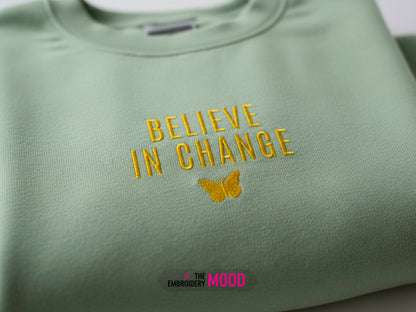 Believe in Change Quote