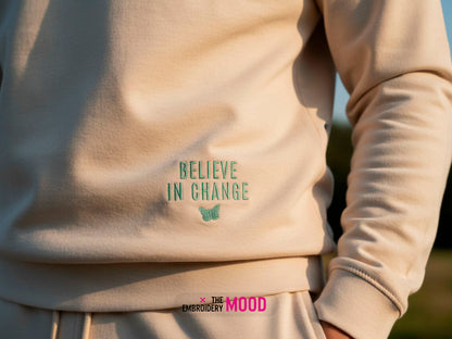 Believe in Change Quote