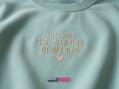 Girl Version of My Dad Quote