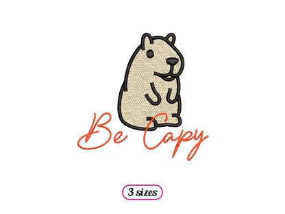 Capybara Be Capy Machine Embroidery design - 4 sizes - INSTANT DOWNLOAD